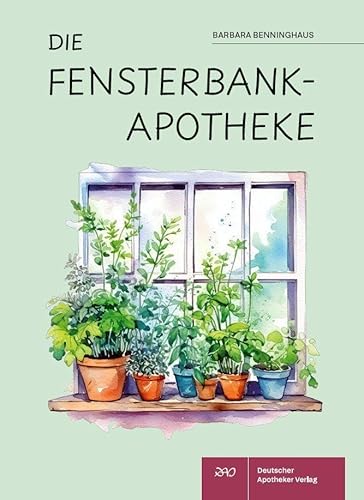 Die Fensterbank-Apotheke
