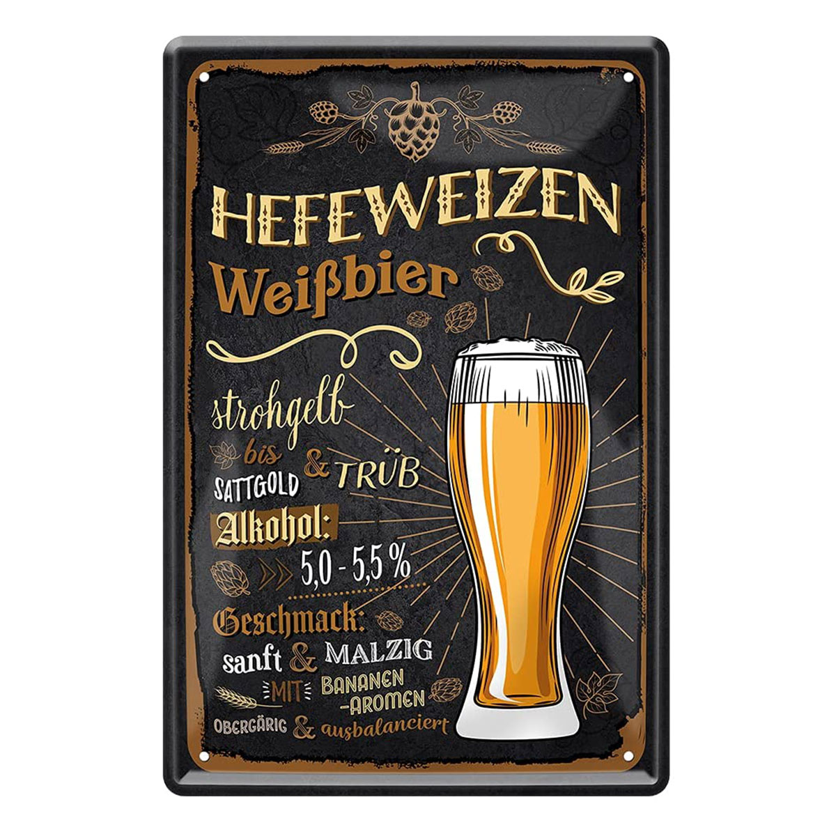 Deko Blechschild 20x30cm ? Hefeweizen Wei?bier - strohgelb bis sattgold und tr?b