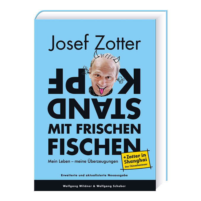 Josef Zotter 'Kopfstand mit frischen Fischen'